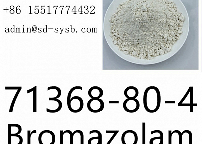 cas 71368-80-4 Bromazolam The most popular powder in stock for sale